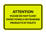 Signs ByLITA Classic Framed Attention Please Do Not Flush Paper Towels or Feminine Products in Toilets