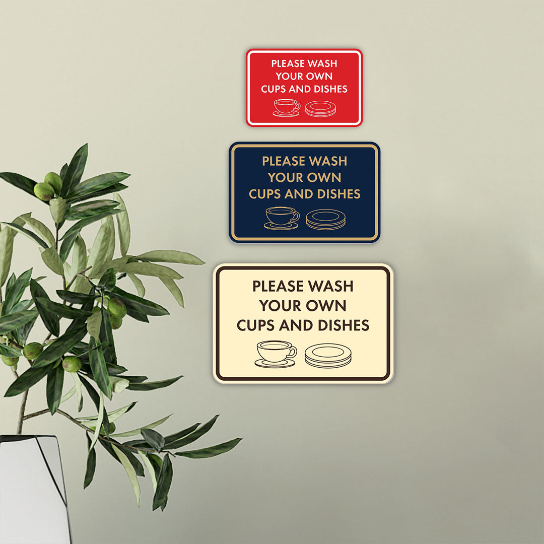 Classic Framed Please Wash Your Own Cups and Dishes Wall or Door Sign