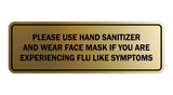 Standard Please Use Hand Sanitizer And Wear Face Mask Sign