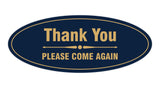 Signs ByLITA Oval thank you please come again with bar Sign