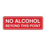 Standard No Alcohol Beyond This Point Sign