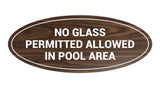 Oval No Glass Permitted Allowed In Pool Area Sign