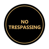 Signs ByLITA Circle No trespassing Sign