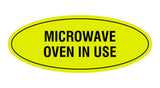 Signs ByLITA Oval Microwave Oven In Use Sign