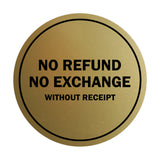 Signs ByLITA Circle No Refund No Exchange Sign