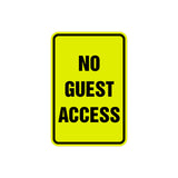 Portrait Round No Guest Access Sign with Adhesive Tape, Mounts On Any Surface, Weather Resistant