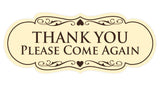 Designer THANK YOU Please Come Again Sign