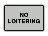 Signs ByLITA Classic Framed No Loitering