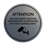 Circle Attention You Are Being Watched This Property is Protected by Video Surveillance Wall or Door Sign