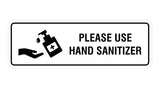 Standard Please Use Hand Sanitizer Sign