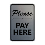 Portrait Round Please Pay Here Sign