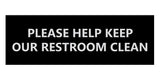 Signs ByLITA Basic Please Help Keep Our Restroom Clean Sign