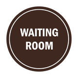Signs ByLITA Circle Waiting Room Sign