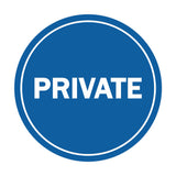 Circle PRIVATE Wall / Door Sign
