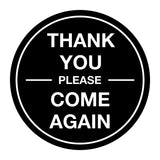 Signs ByLITA Circle thank you please come again with bar Sign