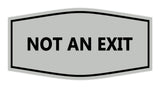 Signs ByLITA Fancy Not An Exit Sign