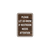 Portrait Round Please Let Us Know If Restroom Needs Attention Sign