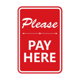 Portrait Round Please Pay Here Sign