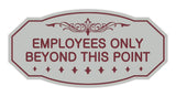 Victorian Employees Only Beyond This Point Sign