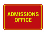 Signs ByLITA Classic Admissions Office Sign