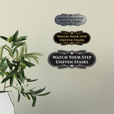 Signs ByLITA Designer Watch Your Step Uneven Stairs