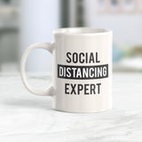 Social Distancing Expert 11oz Coffee Mug - Funny Novelty Souvenir