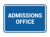 Signs ByLITA Classic Admissions Office Sign