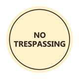 Signs ByLITA Circle No trespassing Sign