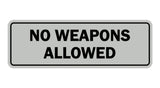 Standard No Weapons Allowed Sign