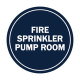 Signs ByLITA Circle Fire Sprinkler Pump Room Sign
