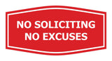 Fancy No Soliciting No Excuses Wall or Door Sign
