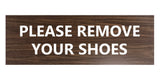 Signs ByLITA Basic Please Remove Your Shoes Sign