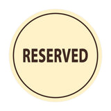 Signs ByLITA Circle Reserved Sign