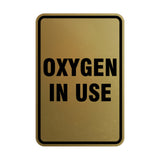 Portrait Round Oxygen In Use Sign