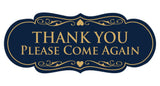 Designer THANK YOU Please Come Again Sign