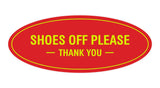 Oval Shoes Off Please Thank You Sign