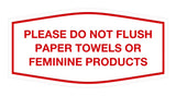 Signs ByLITA Fancy Please Do Not Flush Paper Towels Or Feminine Products Sign