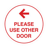 Signs ByLITA Circle please use other door left arrow Sign