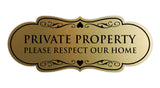 Designer Private Property Please Respect Our Home Wall or Door Sign