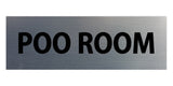 THE POO ROOM Door / Wall Sign