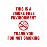 Signs ByLITA Square This is a Smoke Free Environment Thank you for not smoking Sign