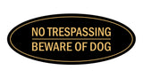 Oval No Trespasssing Beware Of Dog Sign