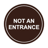 Signs ByLITA Circle Not An Entrance Sign