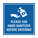 Square Please Use Hand Sanitizer Before Entering Sign