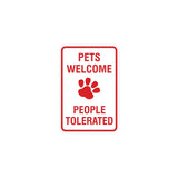 Signs ByLITA Portrait Round Pets Welcome People Tolerated Sign