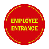 Signs ByLITA Circle Employee Entrance Sign