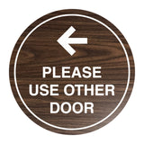 Signs ByLITA Circle please use other door left arrow Sign