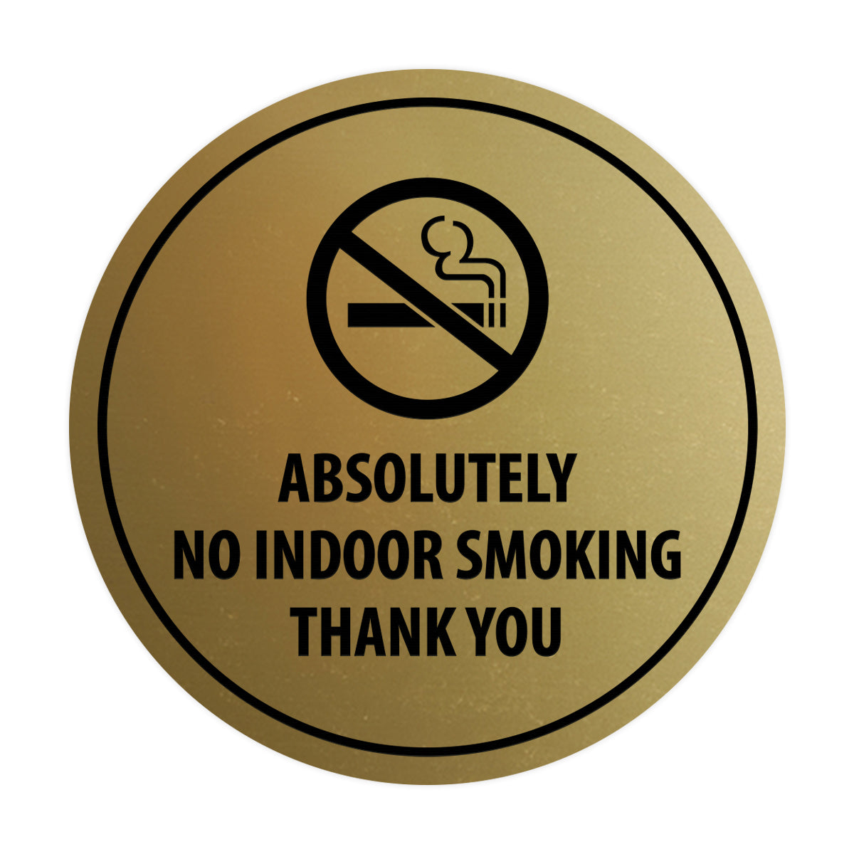 Signs ByLITA Circle Absolutely No Indoor Smoking Thank You Sign