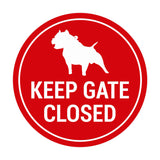 Signs ByLITA Circle Keep Gate Closed Dog Sign