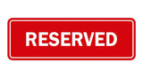 Signs ByLITA Standard Reserved Sign